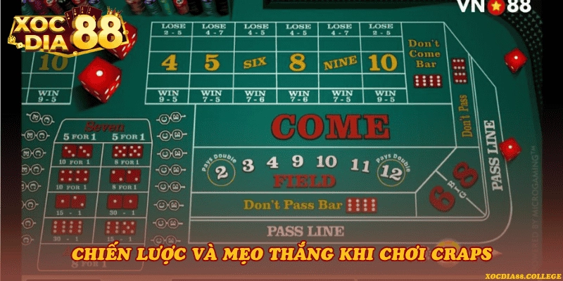 Chiến lược và mẹo thắng khi chơi Craps