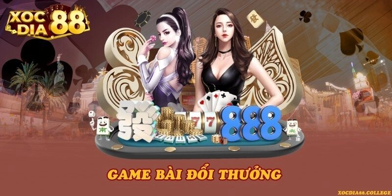 Game bài đổi thưởng