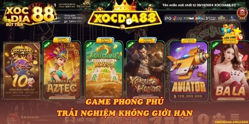 Game phong phú – Trải nghiệm không giới hạn
