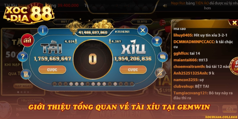 Giới thiệu tổng quan về Tài xỉu tại Gemwin