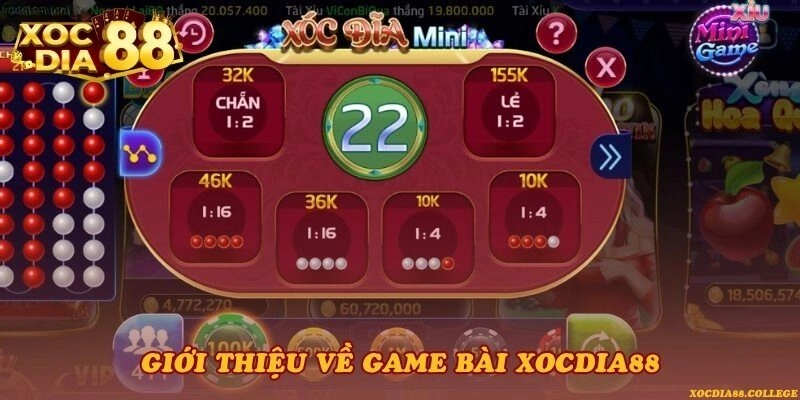 Giới thiệu về Game bài Xocdia88