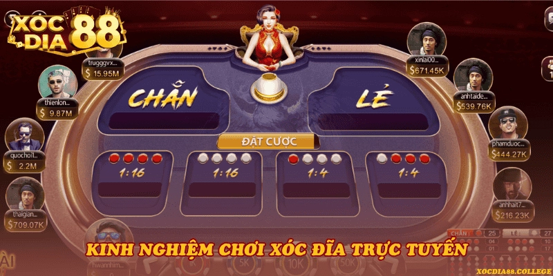 Kinh nghiệm chơi Xóc đĩa trực tuyến