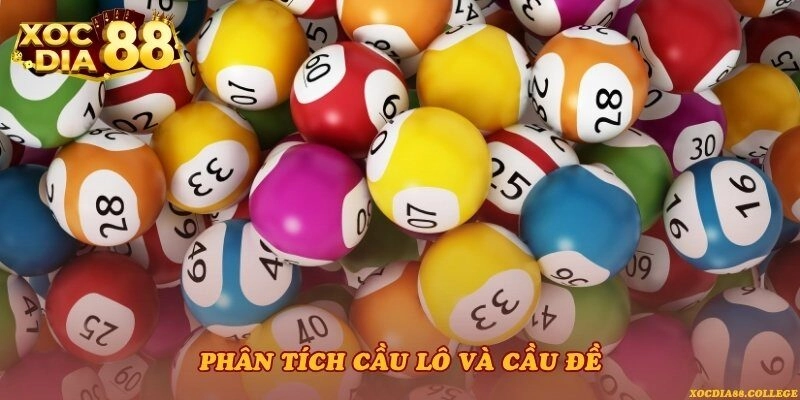 Phân tích cầu lô và cầu đề