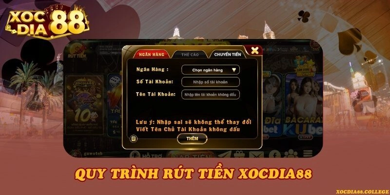 Quy trình rút tiền Xocdia88