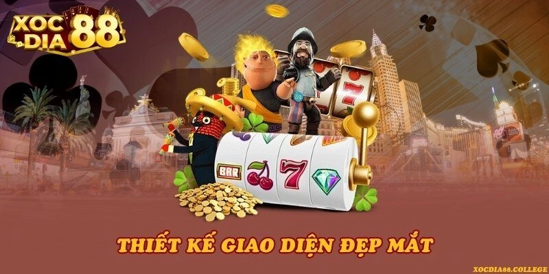 Giao diện được thiết kế hài hòa