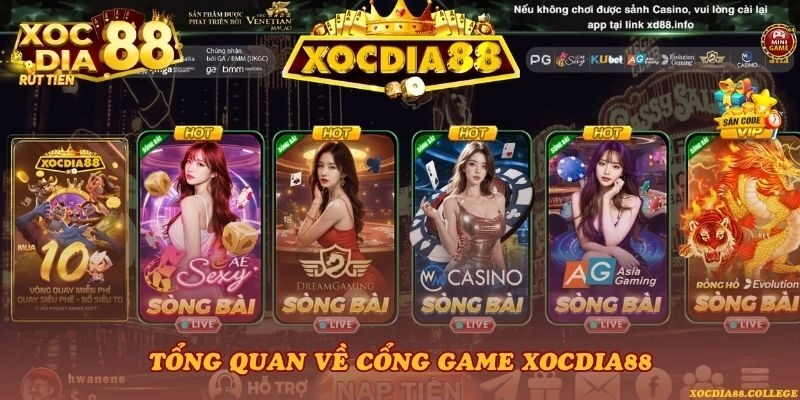 Tổng quan về cổng game Xocdia88