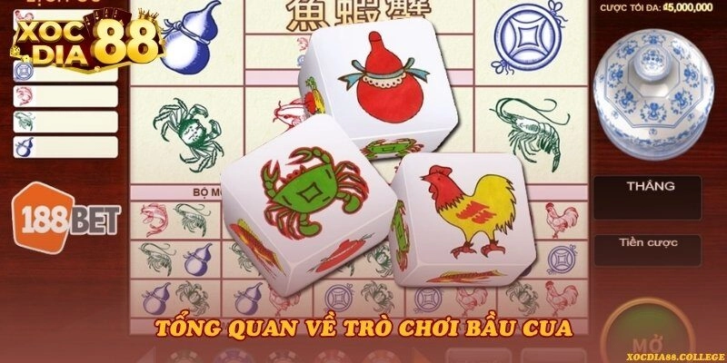 Tổng quan về trò chơi Bầu Cua